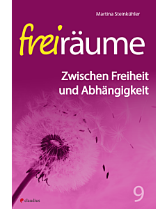 Zwischen Freiheit und Abhängigkeit